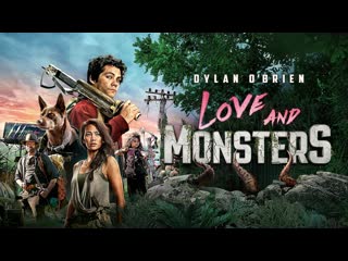 love and monsters 2020 1080p. (love and monsters) (rezka)